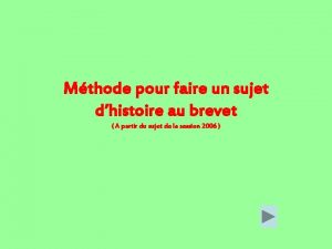 Mthode pour faire un sujet dhistoire au brevet