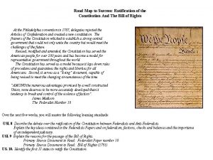 Road Map to Success Ratification of the Constitution