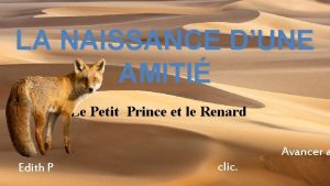LA NAISSANCE DUNE AMITI Le Petit Prince et