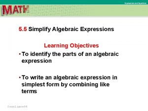 Expressions and Equations 5 5 Simplify Algebraic Expressions