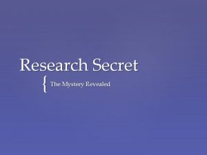 Research Secret The Mystery Revealed Expert Journals Magazines