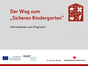 Der Weg zum Sicheren Kindergarten Informationen zum Programm