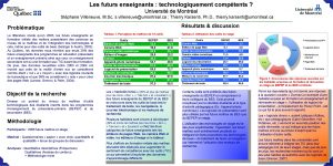 Les futurs enseignants technologiquement comptents Universit de Montral