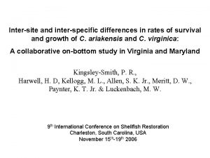 Intersite and interspecific differences in rates of survival