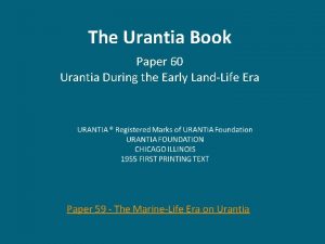 The Urantia Book Paper 60 Urantia During the