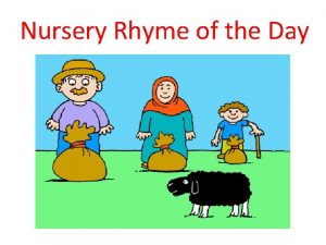 Nursery Rhyme of the Day Nursery Rhyme of