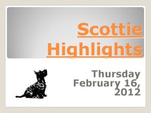 Scottie Highlights Thursday February 16 2012 Menu Brunch