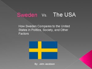 Sweden Vs The USA How Sweden Compares to