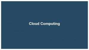 Cloud Computing Considerations For Moving To The Cloud