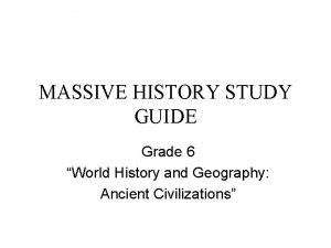 MASSIVE HISTORY STUDY GUIDE Grade 6 World History