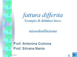 fattura differita Esempio di didattica breve microdistillazione Prof