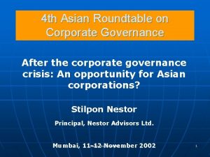 4 th Asian Roundtable on Corporate Governance After