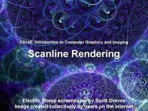 CS 148 Introduction to Computer Graphics and Imaging