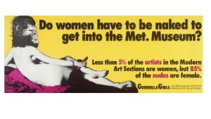 Guerrilla Girls A group of activists and artists