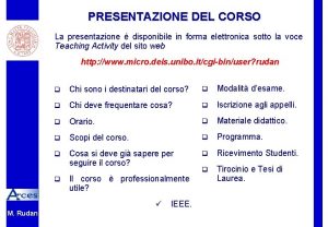 PRESENTAZIONE DEL CORSO La presentazione disponibile in forma