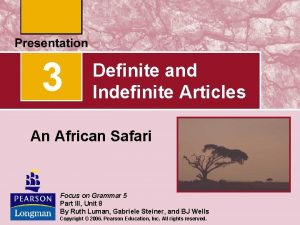 3 Definite and Indefinite Articles An African Safari