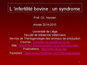 L infertilit bovine un syndrome Prof Ch Hanzen