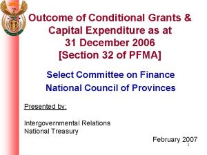 Outcome of Conditional Grants Capital Expenditure as at