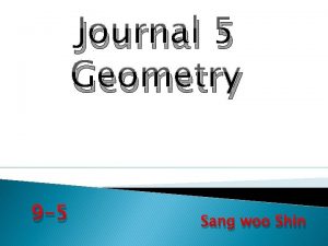 Journal 5 Geometry 9 5 Sang woo Shin
