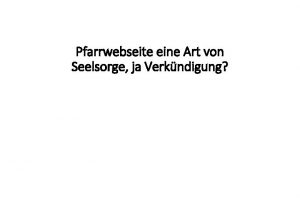 Pfarrwebseite eine Art von Seelsorge ja Verkndigung Pfarrwebseite