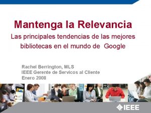 Mantenga la Relevancia Las principales tendencias de las