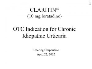 1 CLARITIN 10 mg loratadine OTC Indication for