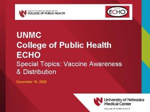 UNMC College of Public Health ECHO Special Topics