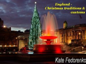England Christmas traditions customs The English enjoy beautiful