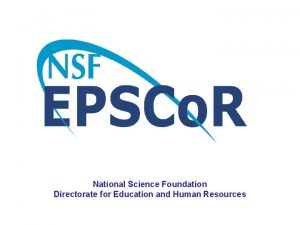 National Science Foundation Directorate for Education and Human