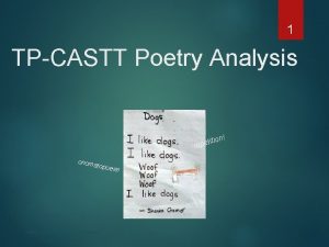 1 TPCASTT Poetry Analysis n titio e p