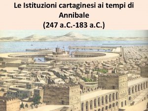 Le Istituzioni cartaginesi ai tempi di Annibale 247