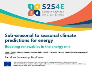 Subseasonal to seasonal climate predictions for energy Boosting