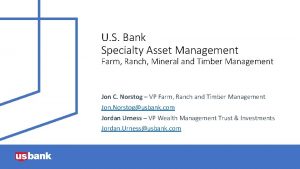 U S Bank Specialty Asset Management Farm Ranch