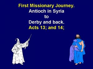 First Missionary Journey Antioch in Syria to Derby