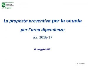 La proposta preventiva per la scuola per larea