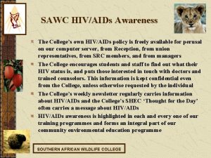 SAWC HIVAIDs Awareness The Colleges own HIVAIDs policy