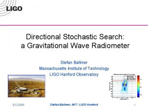 Directional Stochastic Search a Gravitational Wave Radiometer Stefan