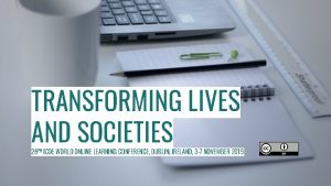 TRANSFORMING LIVES AND SOCIETIES 28 TH ICDE WORLD