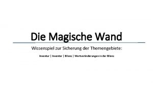 Die Magische Wand Wissenspiel zur Sicherung der Themengebiete