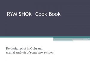 RYM SHOK Cook Book Redesign pilot in Oulu