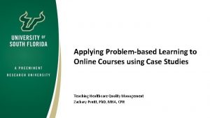 Applying Problembased Learning to Online Courses using Case