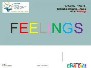 English Language Year 3 Feelings FEELINGS Week 9