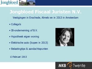 Jongbloed Fiscaal Juristen N V Vestigingen in Enschede