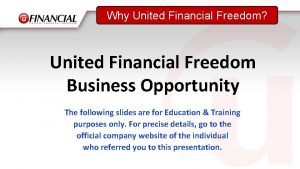 Why United Financial Freedom United Financial Freedom Business