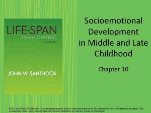 Socioemotional Development in Middle and Late Childhood Chapter