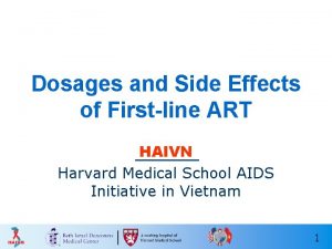 Dosages and Side Effects of Firstline ART HAIVN