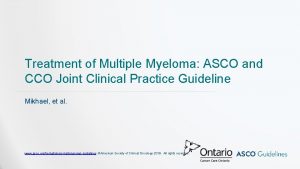 Treatment of Multiple Myeloma ASCO and CCO Joint
