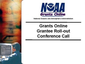 National Oceanic and Atmospheric Administration Grants Online Grantee