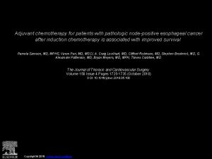 Adjuvant chemotherapy for patients with pathologic nodepositive esophageal