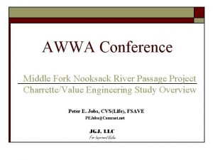 AWWA Conference Middle Fork Nooksack River Passage Project